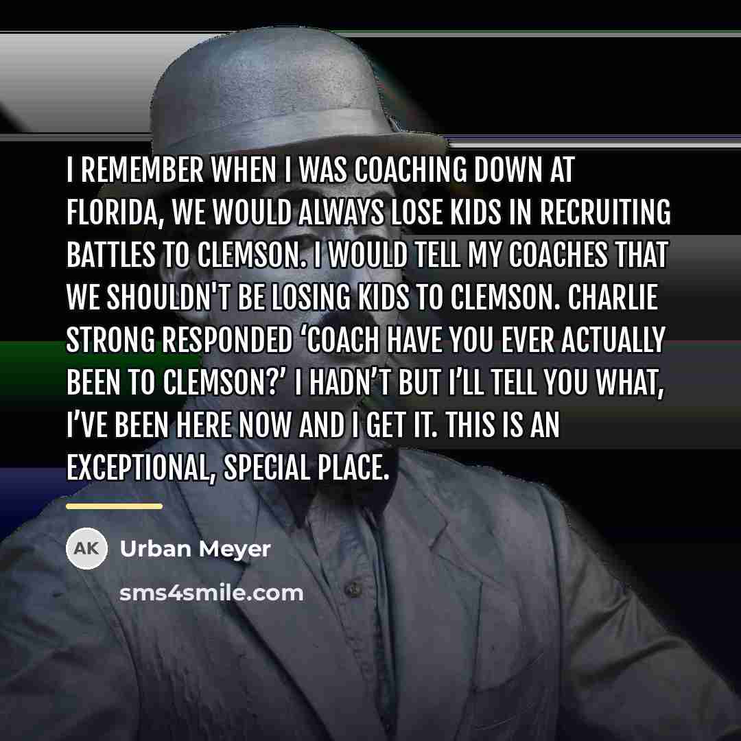 “I remember when I was coaching down at Florida, we…” quote by Urban Meyer