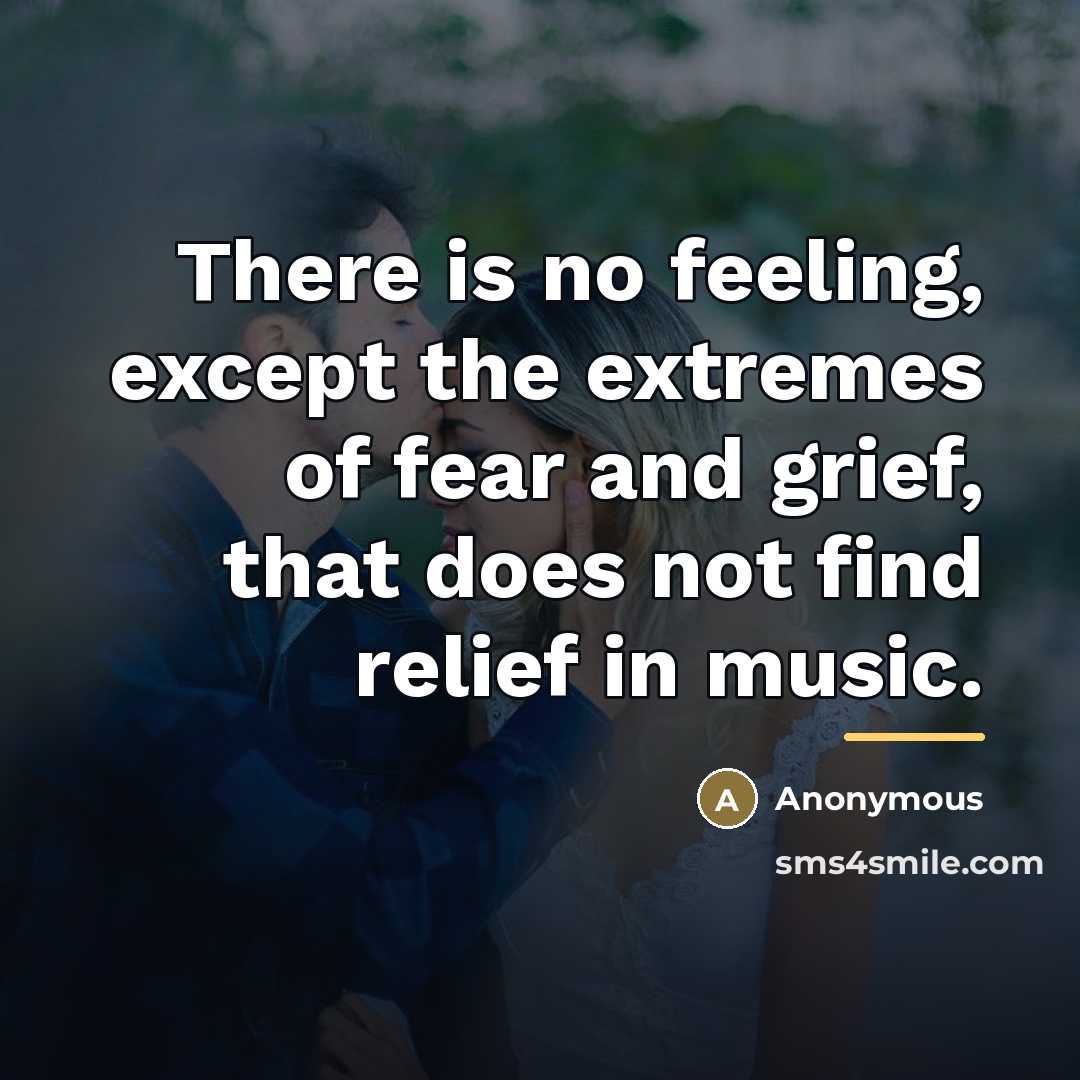“There is no feeling, except the extremes of fear and…” quote by Anonymous