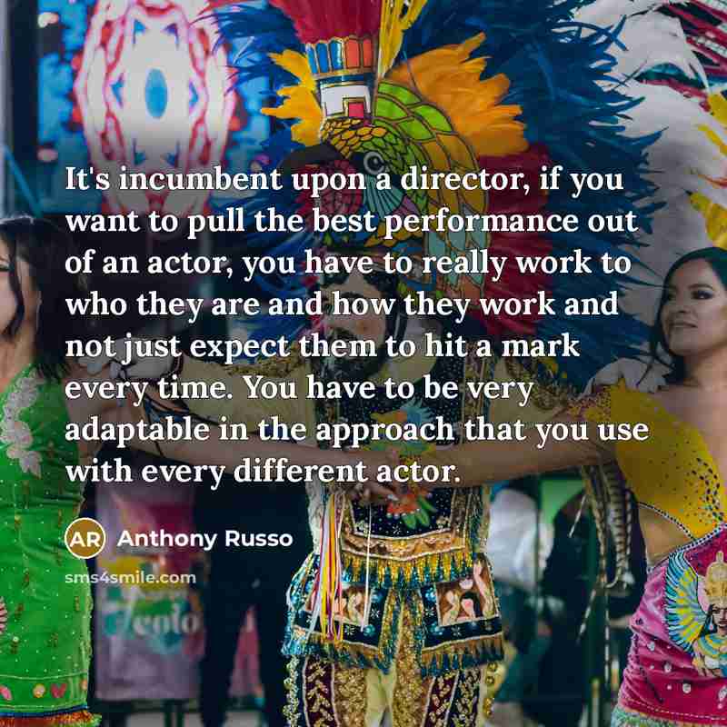 “It's incumbent upon a director, if you want to pull…” quote by Anthony Russo