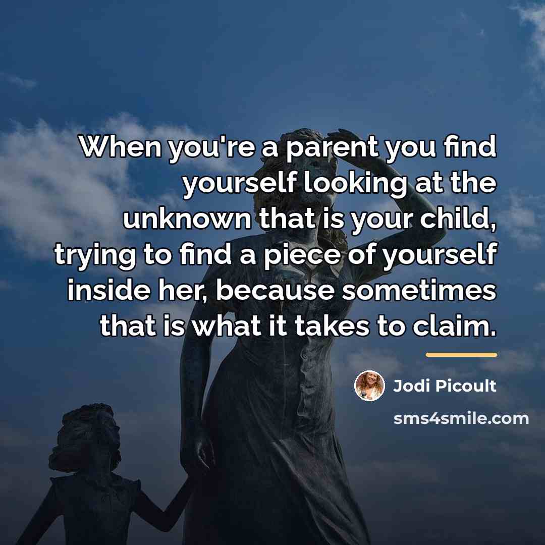 “When you're a parent you find yourself looking at the…” quote by Jodi Picoult