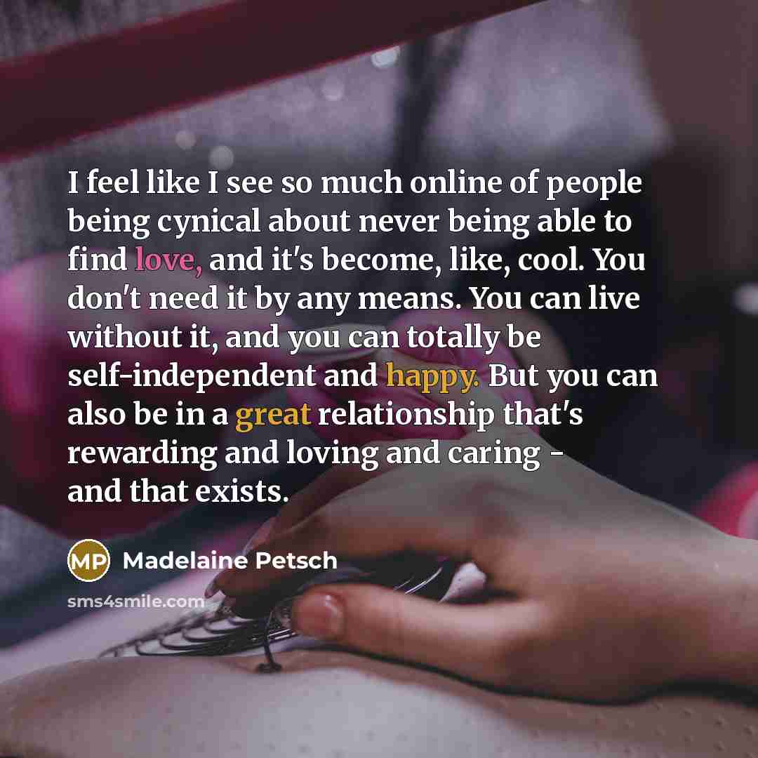 “I feel like I see so much online of people…” quote by Madelaine Petsch