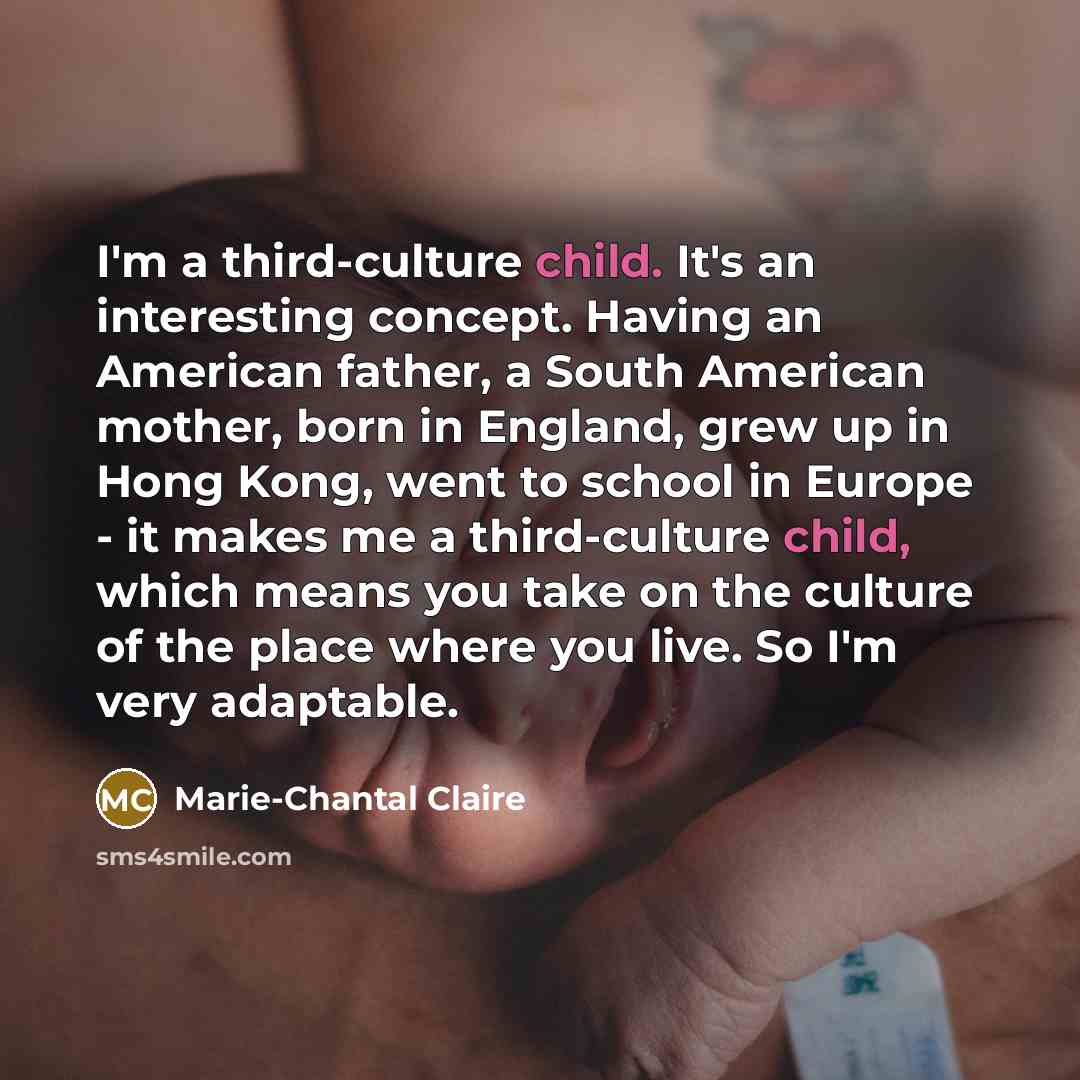 “I'm a third-culture child. It's an interesting concept. Having an…” quote by Marie-Chantal Claire