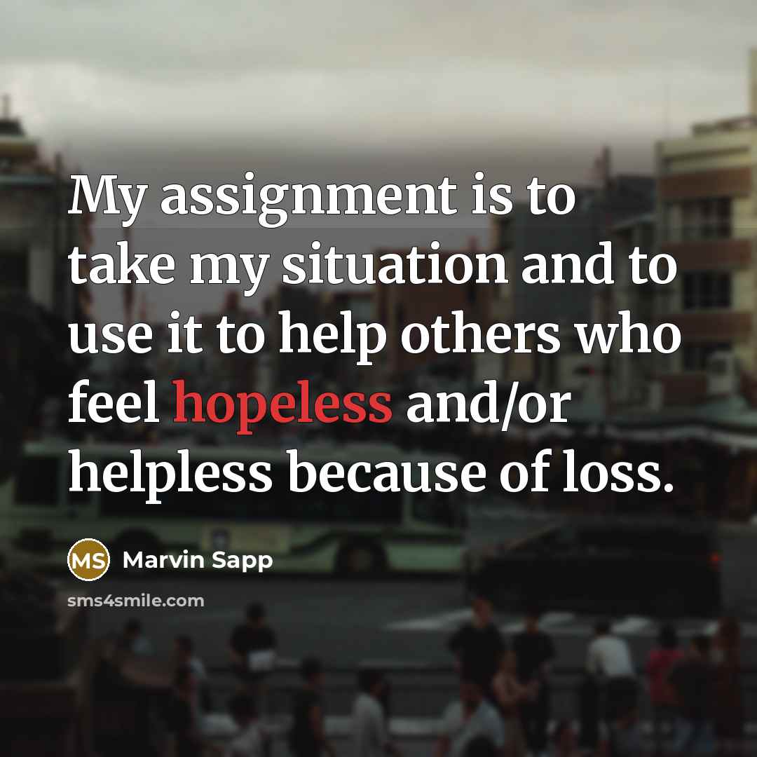 “My assignment is to take my situation and to use…” quote by Marvin Sapp