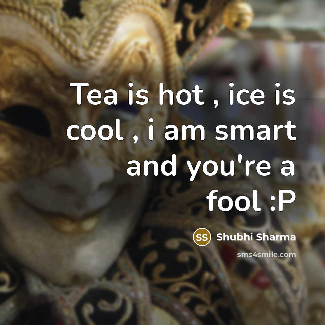 “Tea is hot , ice is cool , i am…” quote by Shubhi Sharma