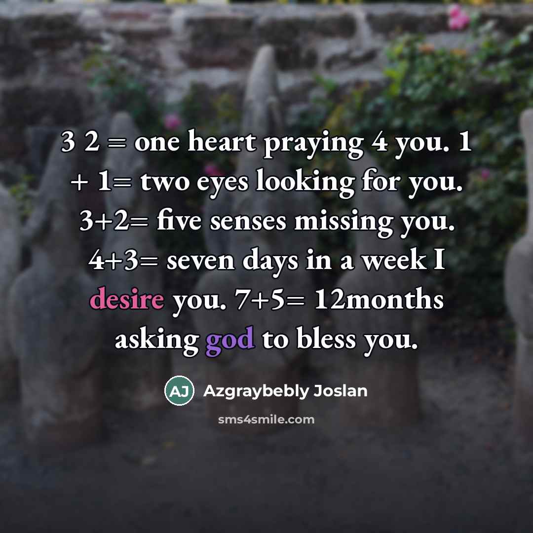 “3 2 = one heart praying 4 you. 1 +…” quote by Azgraybebly Joslan