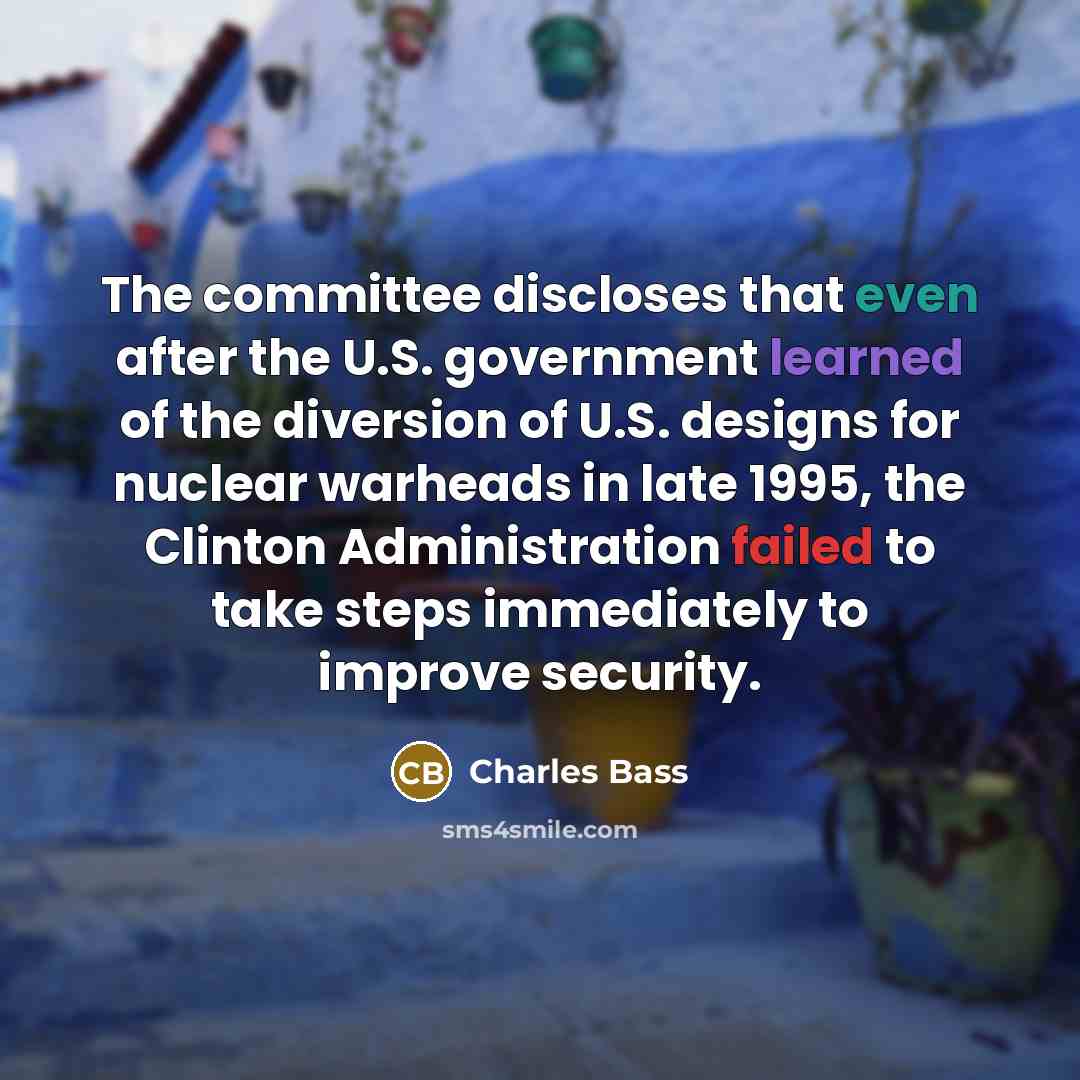 “The committee discloses that even after the U.S. government learned…” quote by Charles Bass