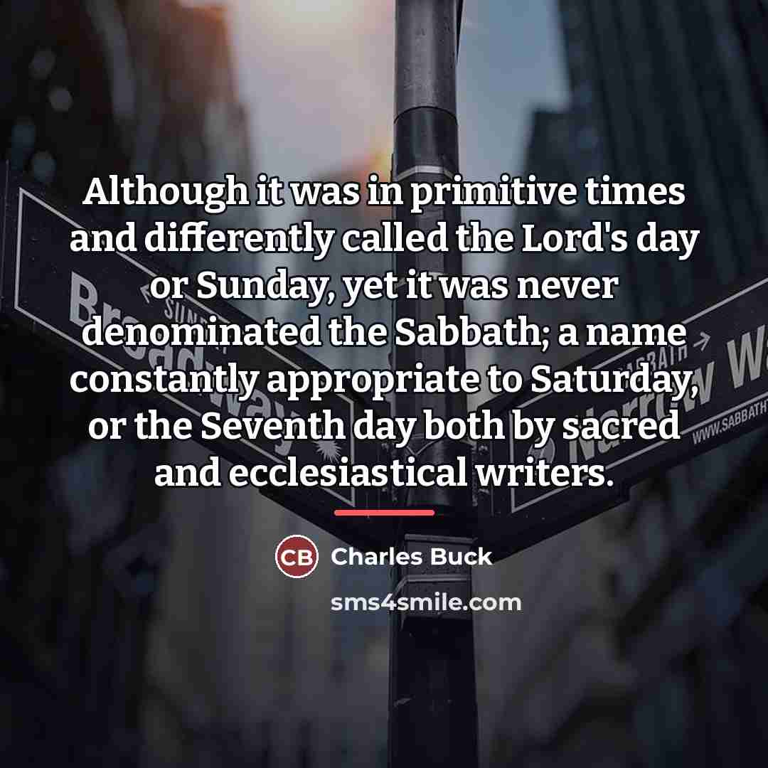 “Although it was in primitive times and differently called the…” quote by Charles Buck