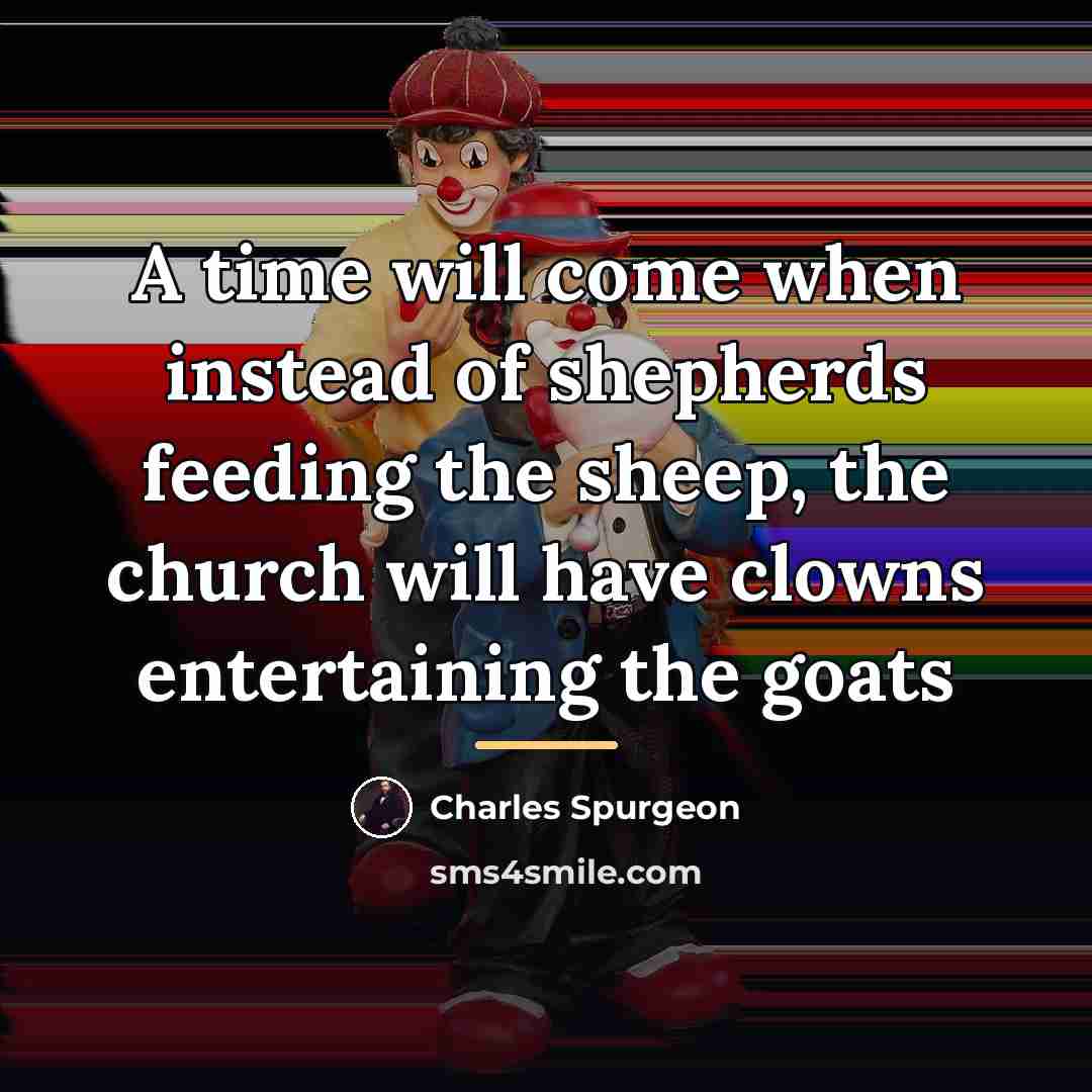 “A time will come when instead of shepherds feeding the…” quote by Charles Spurgeon