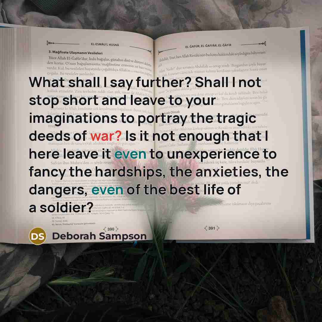 “What shall I say further? Shall I not stop short…” quote by Deborah Sampson