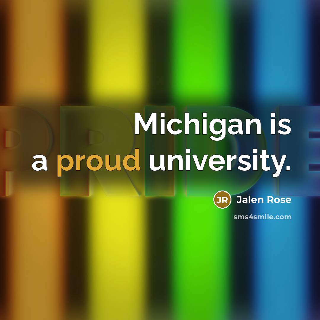 “Michigan is a proud university.…” quote by Jalen Rose