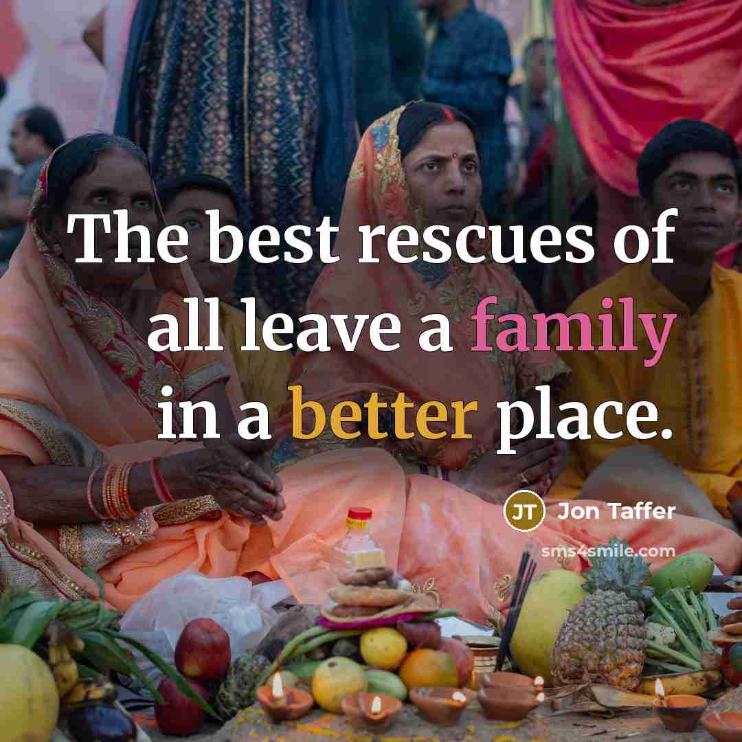 “The best rescues of all leave a family in a…” quote by Jon Taffer