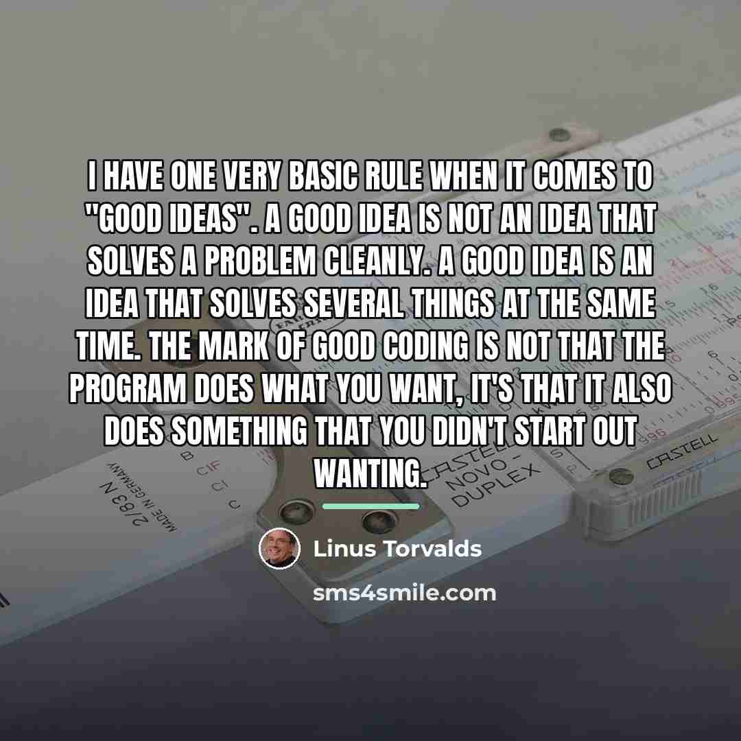“I have one very basic rule when it comes to…” quote by Linus Torvalds