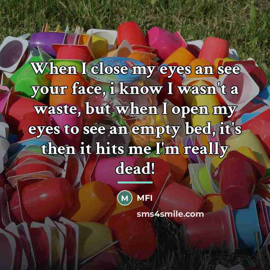 “When I close my eyes an see your face, i…” quote by Mfi