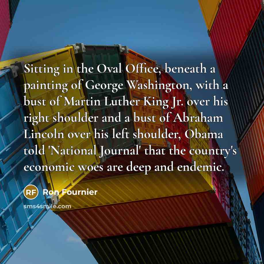 “Sitting in the Oval Office, beneath a painting of George…” quote by Ron Fournier