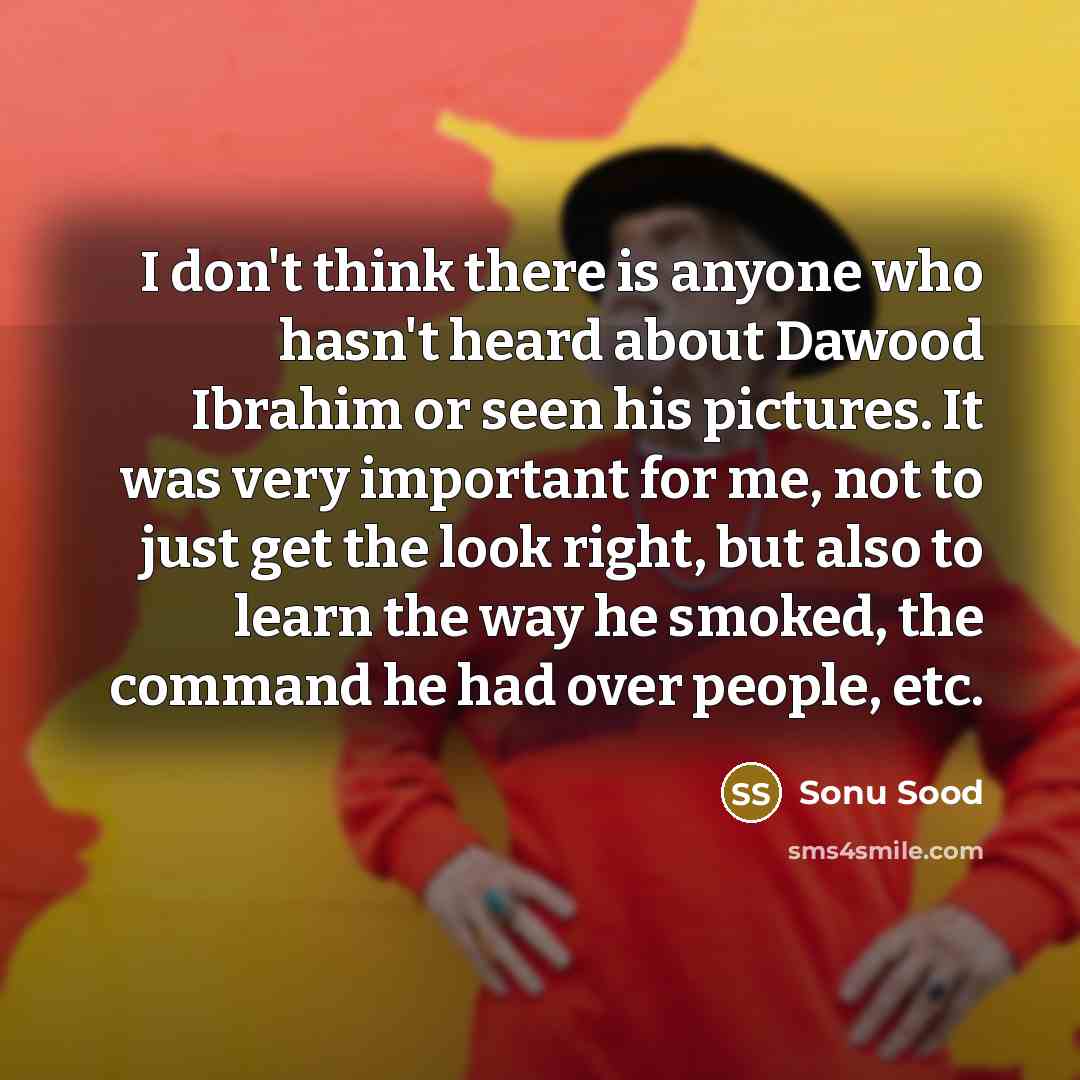“I don't think there is anyone who hasn't heard about…” quote by Sonu Sood