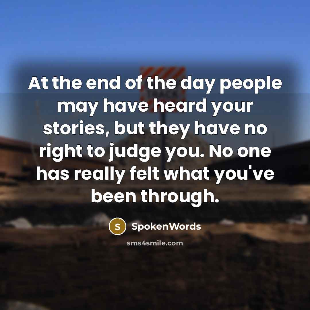 “At the end of the day people may have heard…” quote by SpokenWords