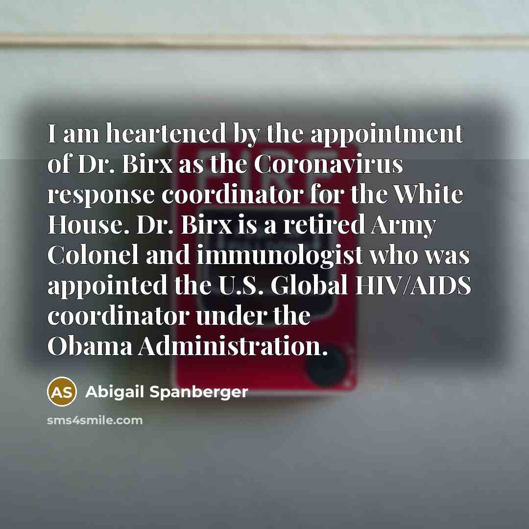 “I am heartened by the appointment of Dr. Birx as…” quote by Abigail Spanberger