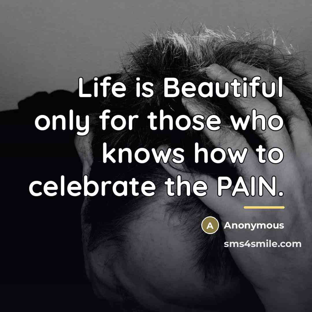 “Life is Beautiful only for those who knows how to…” quote by Anonymous