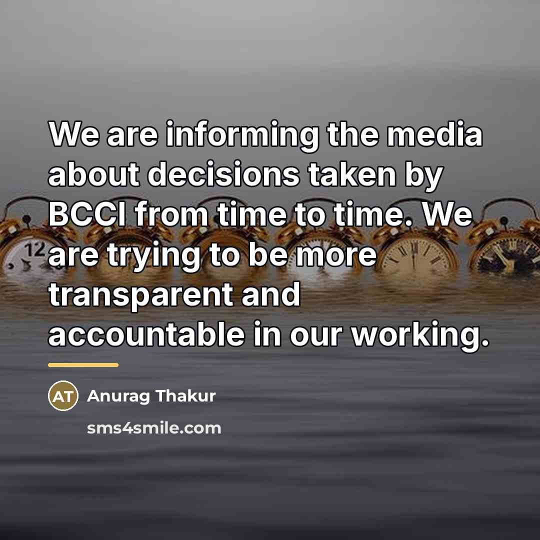 “We are informing the media about decisions taken by BCCI…” quote by Anurag Thakur