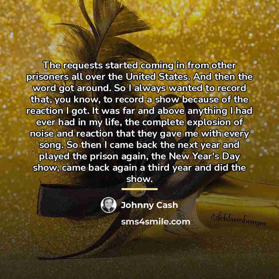 “The requests started coming in from other prisoners all over…” quote by Johnny Cash