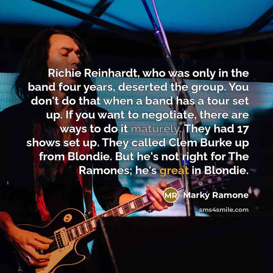 “Richie Reinhardt, who was only in the band four years,…” quote by Marky Ramone