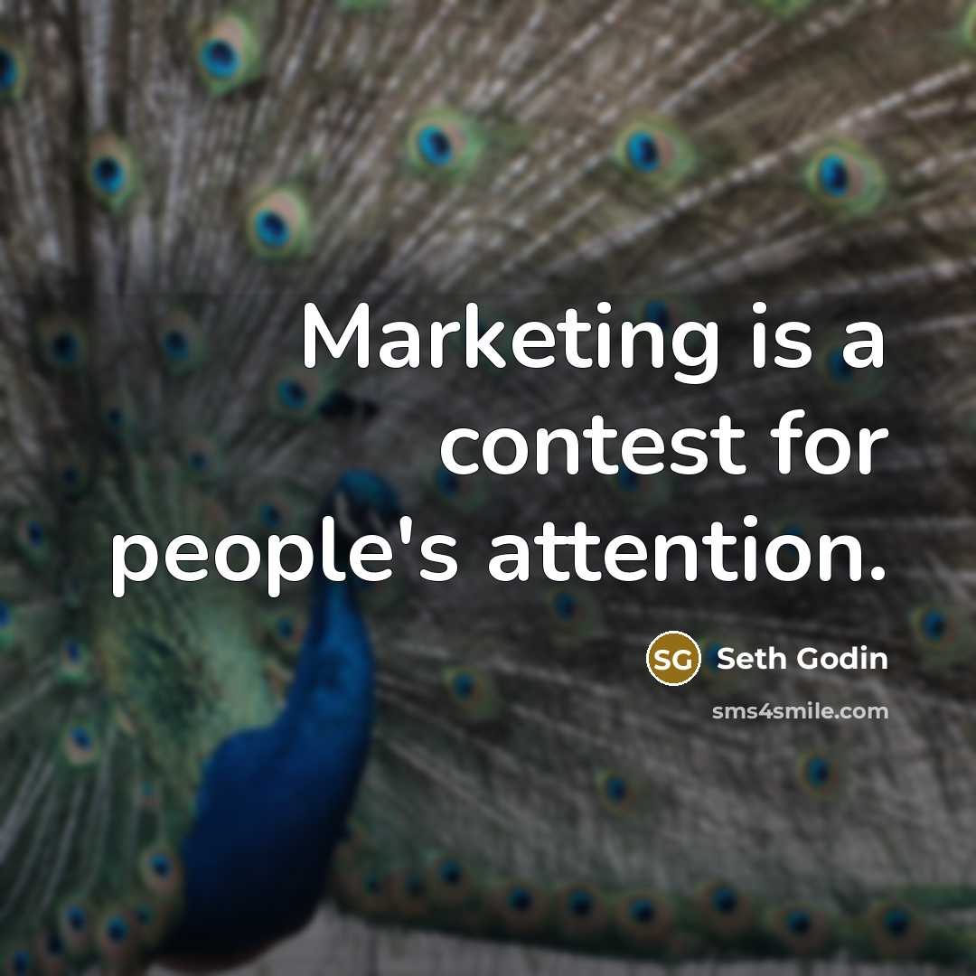 “Marketing is a contest for people's attention.…” quote by Seth Godin