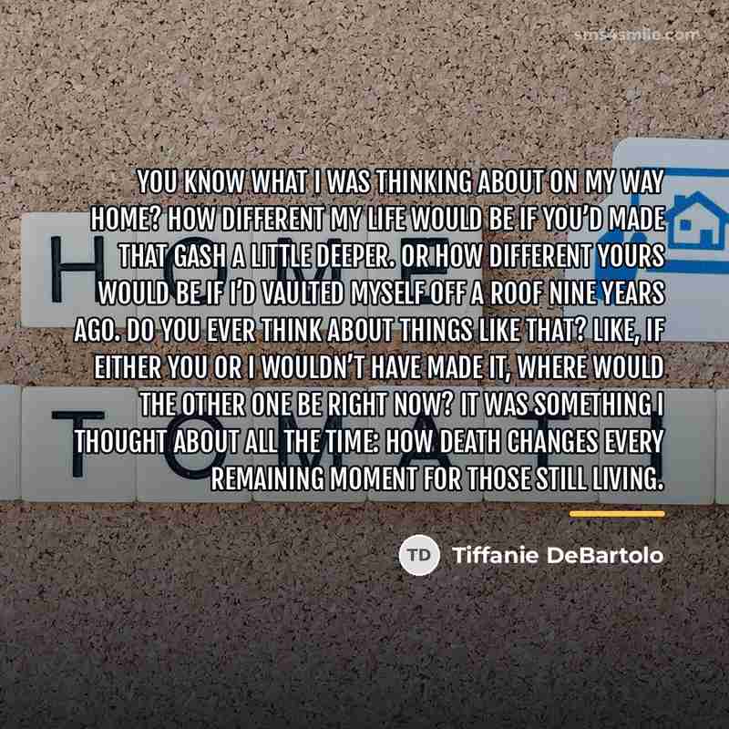 “You know what I was thinking about on my way…” quote by Tiffanie DeBartolo