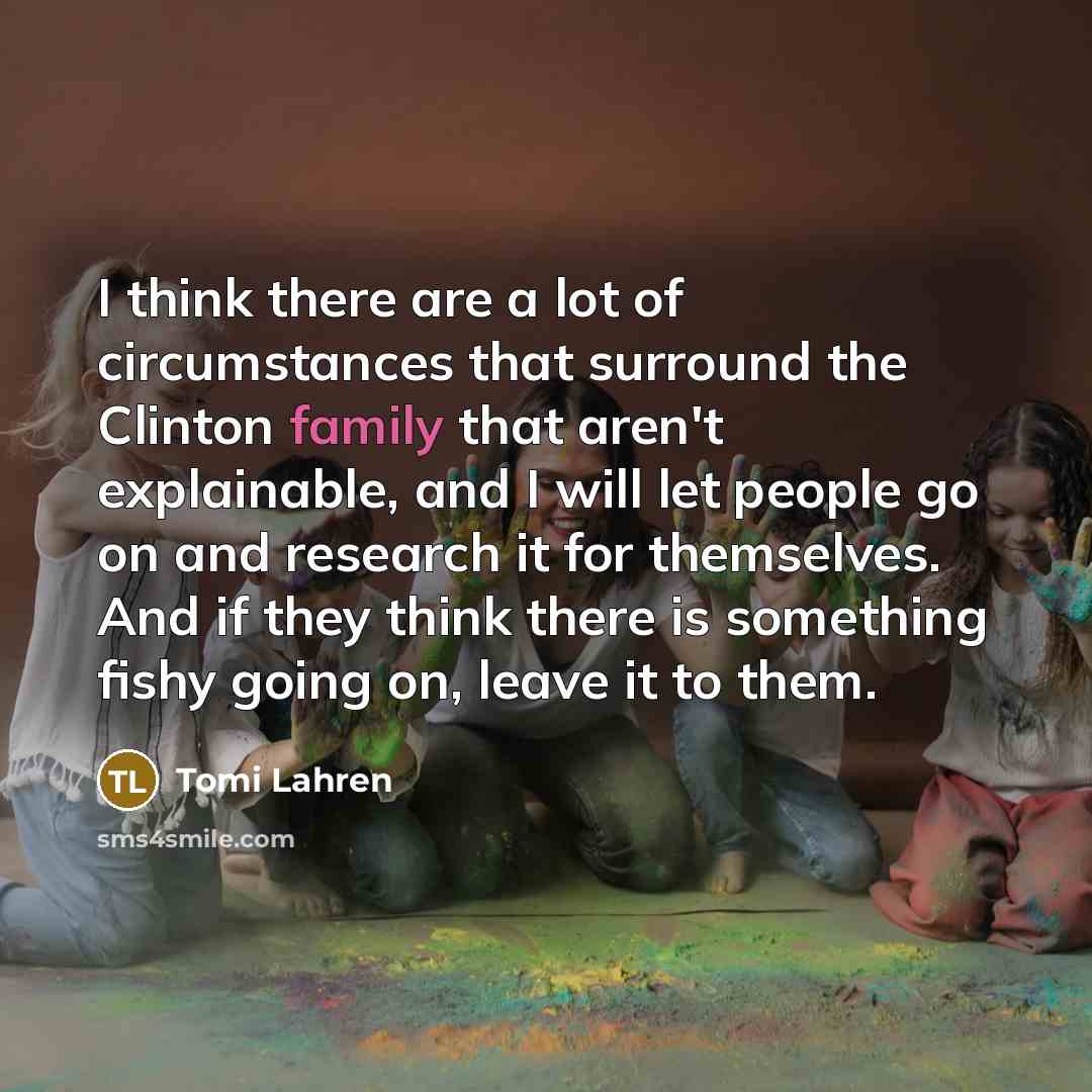 “I think there are a lot of circumstances that surround…” quote by Tomi Lahren