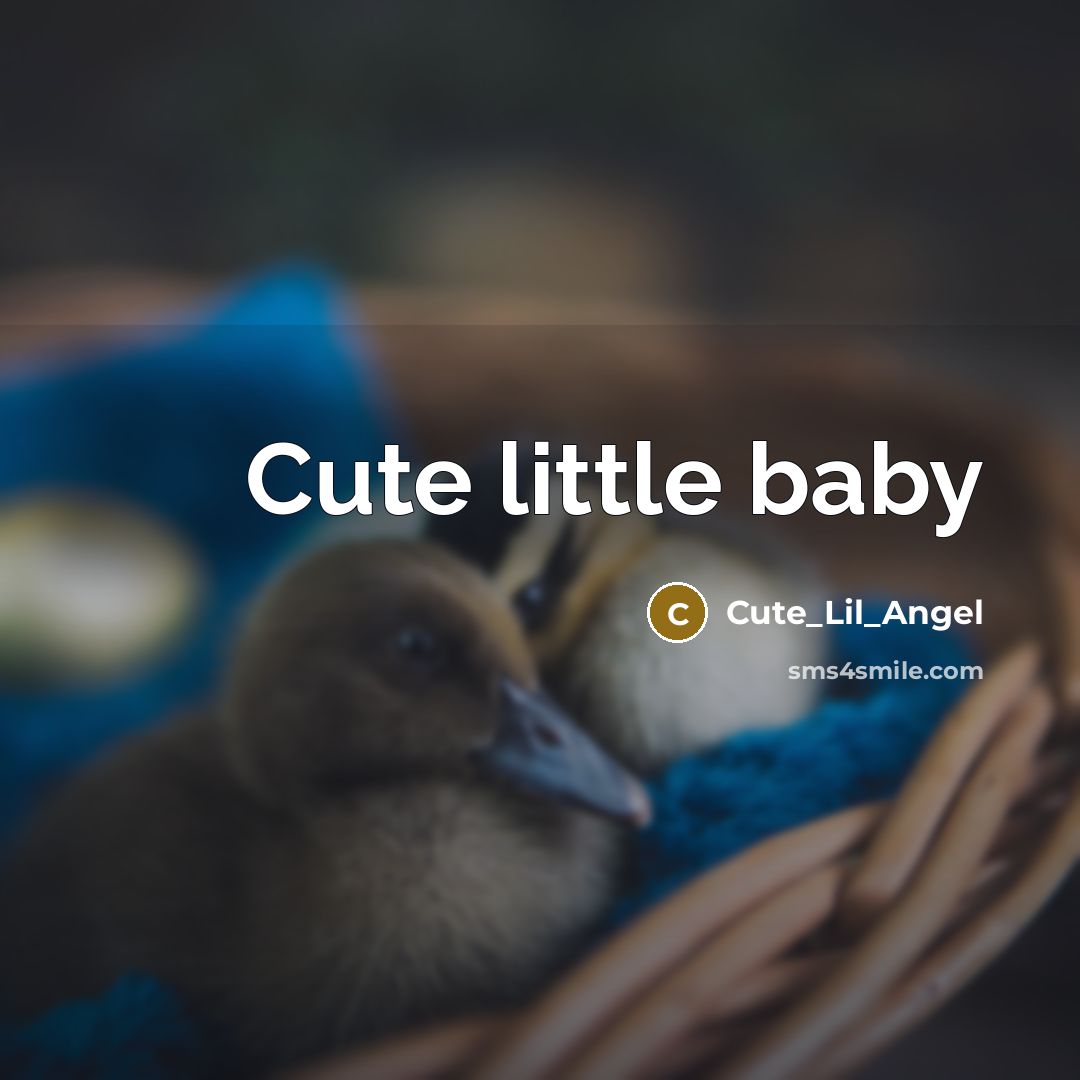 “Cute little baby” quote by Cute_Lil_Angel