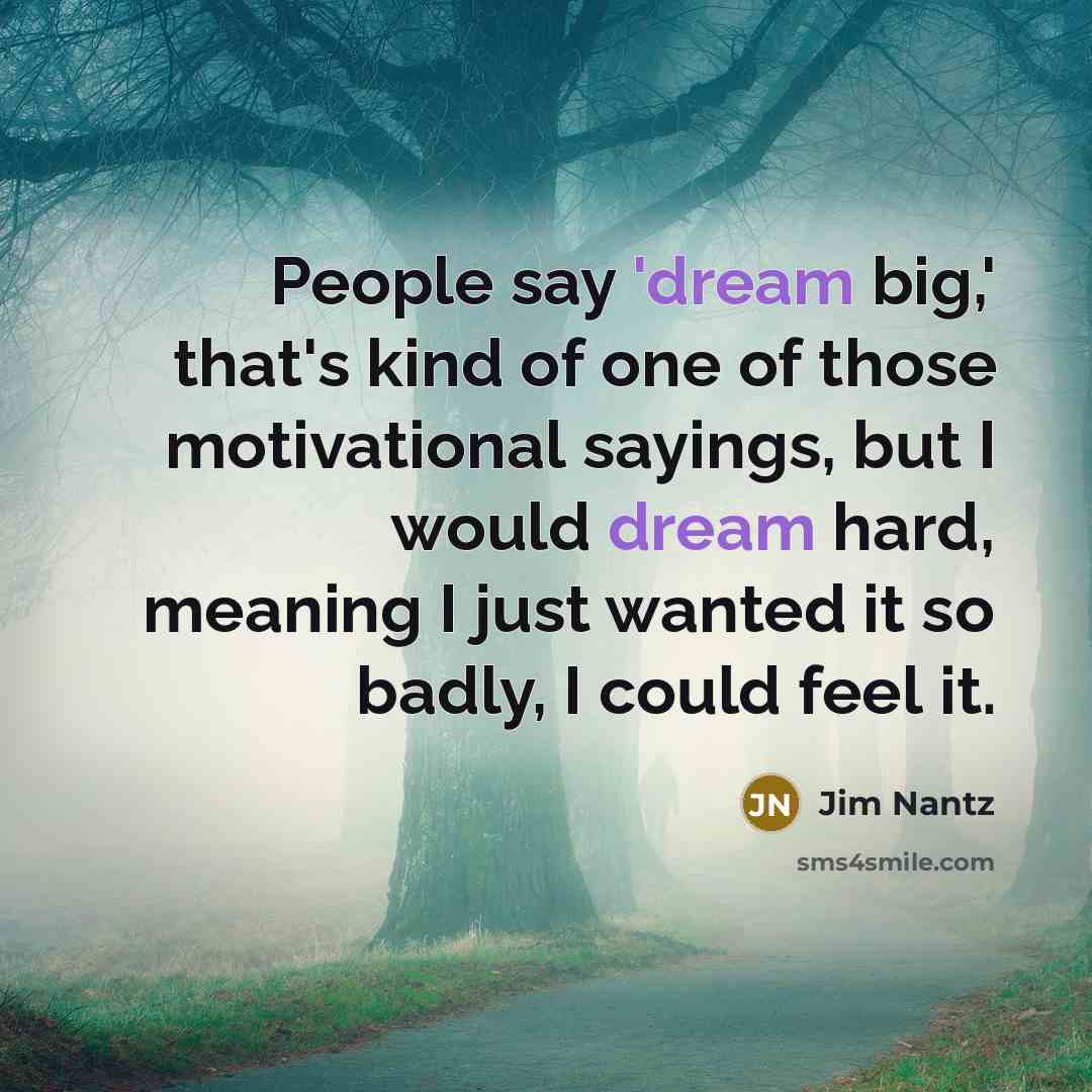 “People say 'dream big,' that's kind of one of those…” quote by Jim Nantz