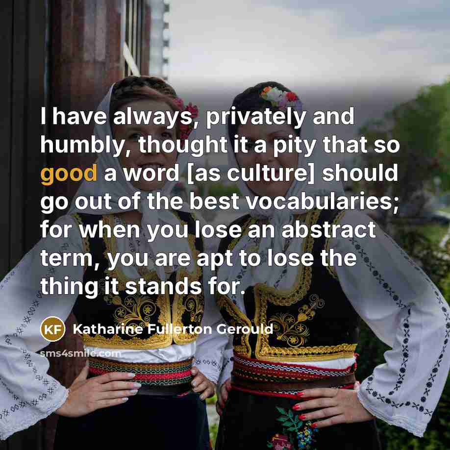 “I have always, privately and humbly, thought it a pity…” quote by Katharine Fullerton Gerould