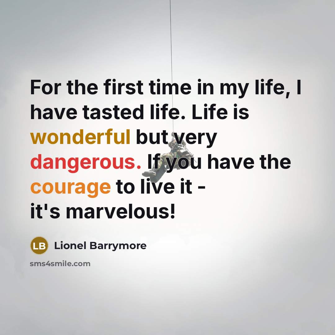 “For the first time in my life, I have tasted…” quote by Lionel Barrymore