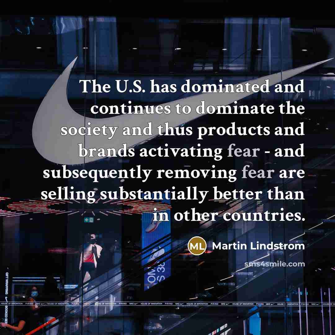 “The U.S. has dominated and continues to dominate the society…” quote by Martin Lindstrom