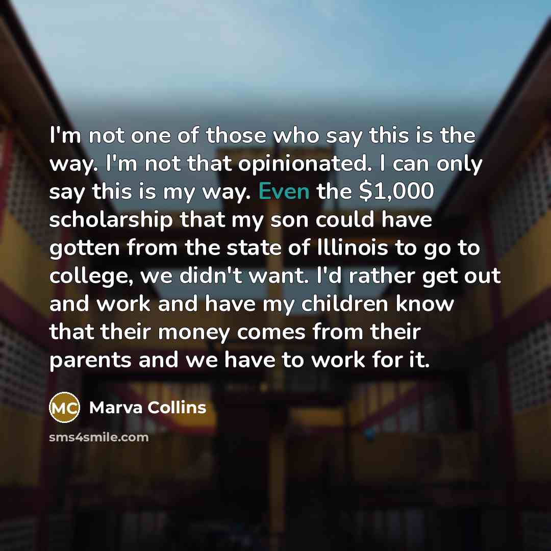 “I'm not one of those who say this is the…” quote by Marva Collins