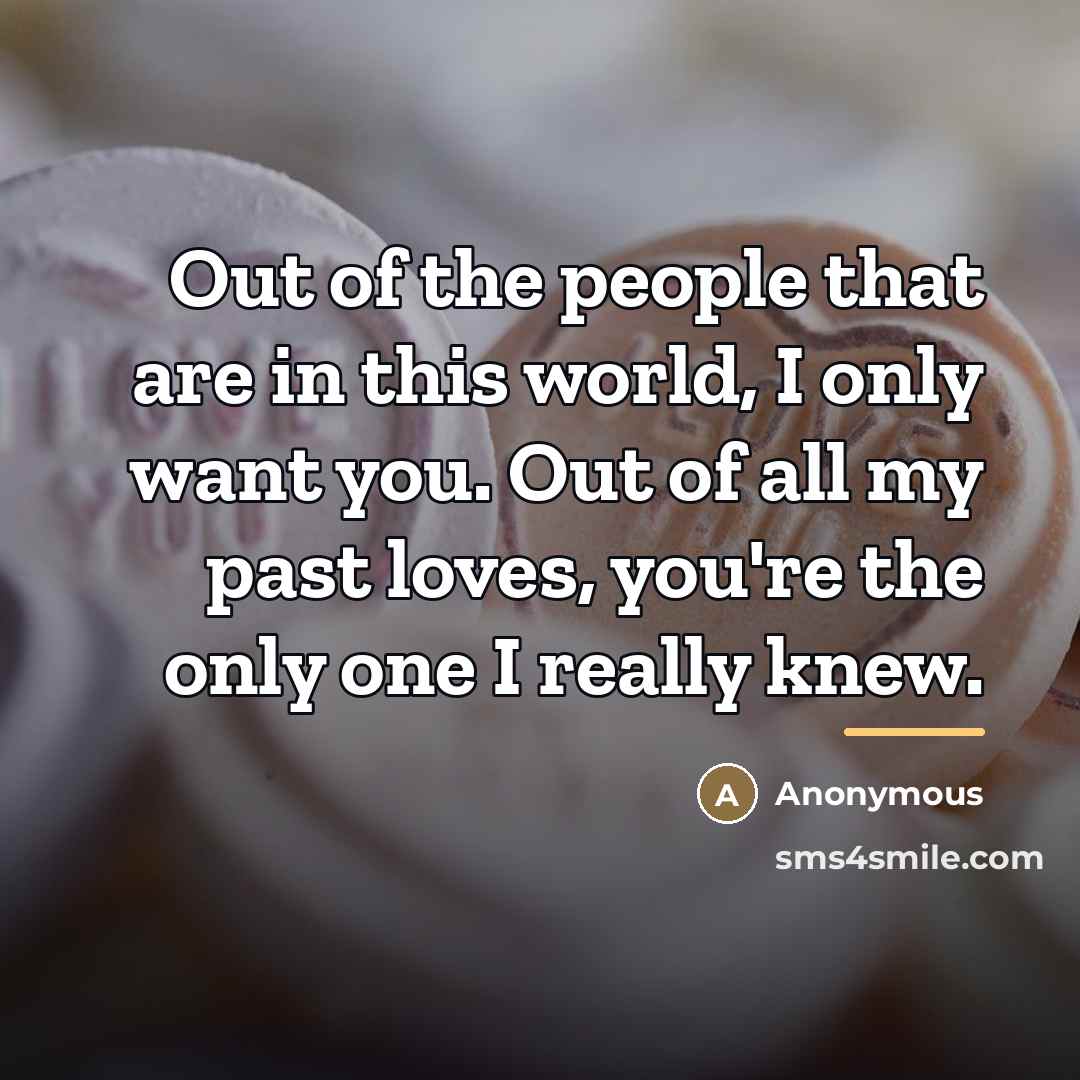 “Out of the people that are in this world, I…” quote by Anonymous