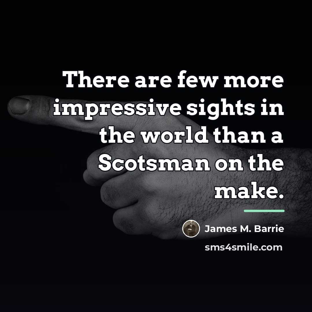 “There are few more impressive sights in the world than…” quote by James M. Barrie