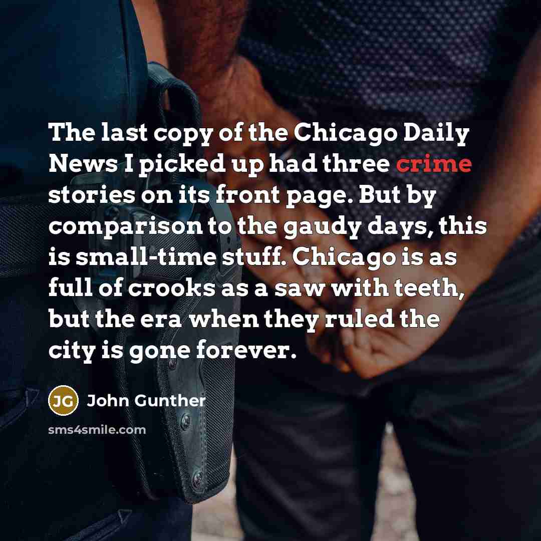 “The last copy of the Chicago Daily News I picked…” quote by John Gunther