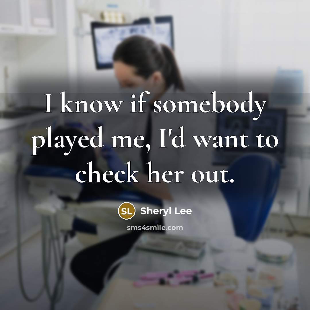 “I know if somebody played me, I'd want to check…” quote by Sheryl Lee
