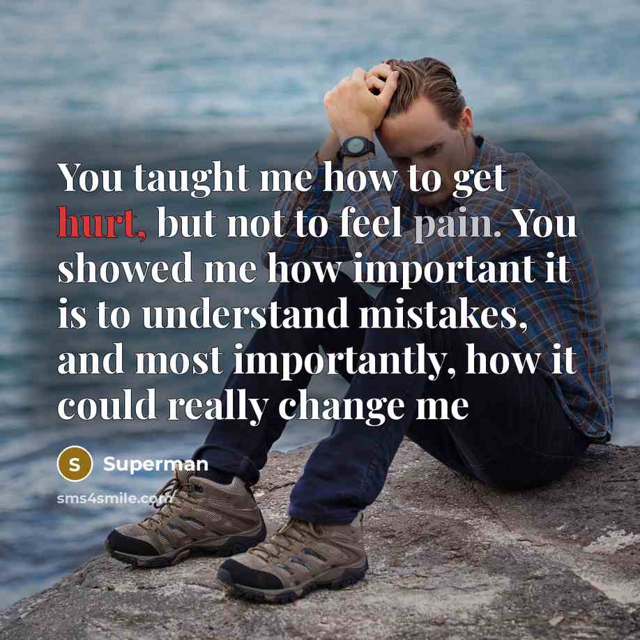 “You taught me how to get hurt, but not to…” quote by Superman