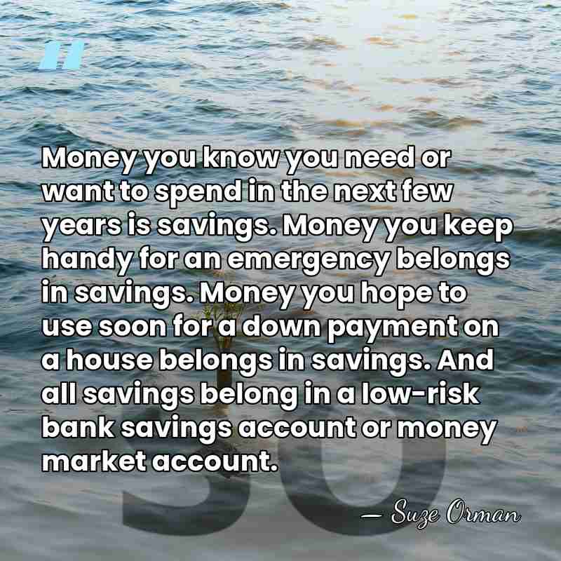 Money you know you need or want to spend in the next&hellip; - Suze Orman