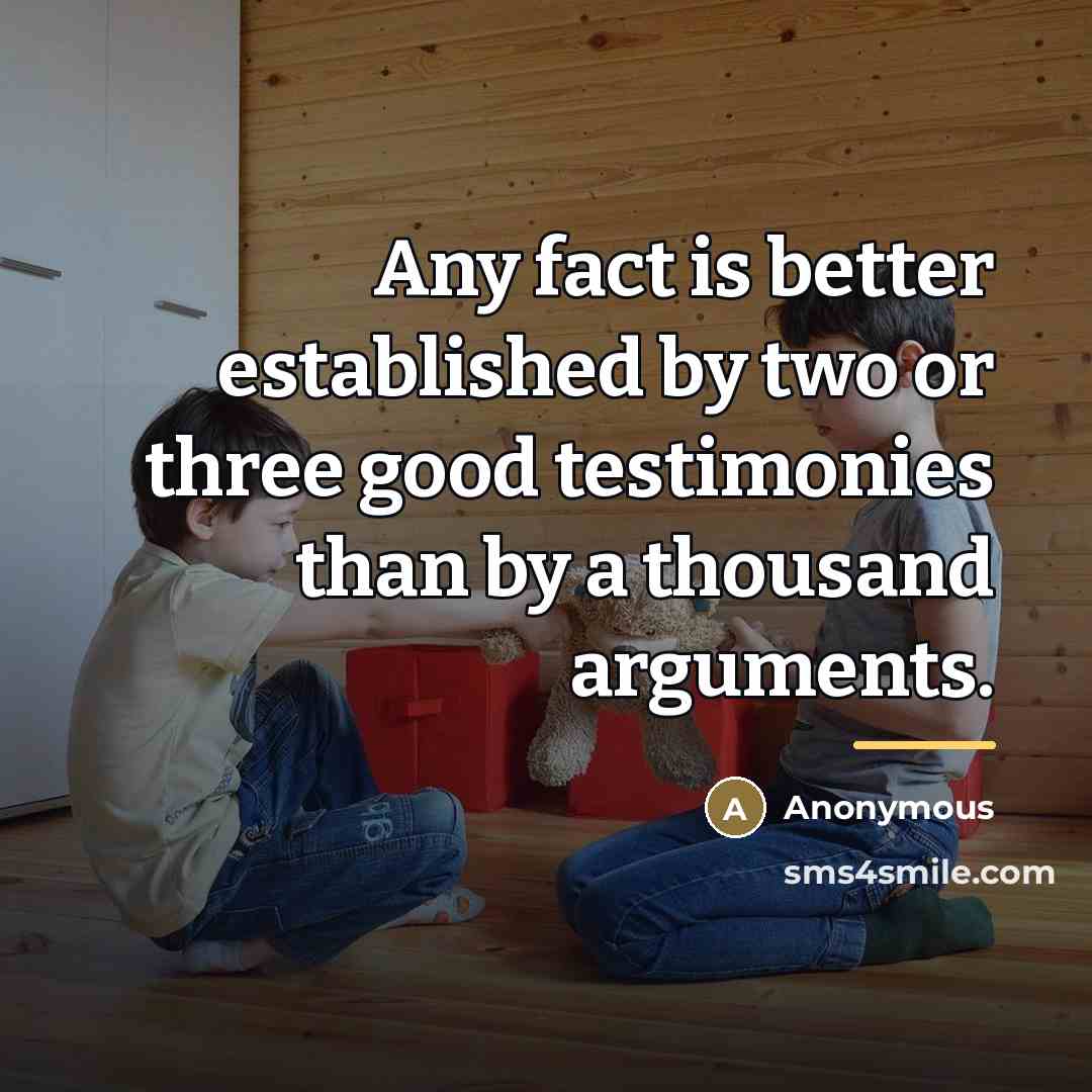 “Any fact is better established by two or three good…” quote by Anonymous