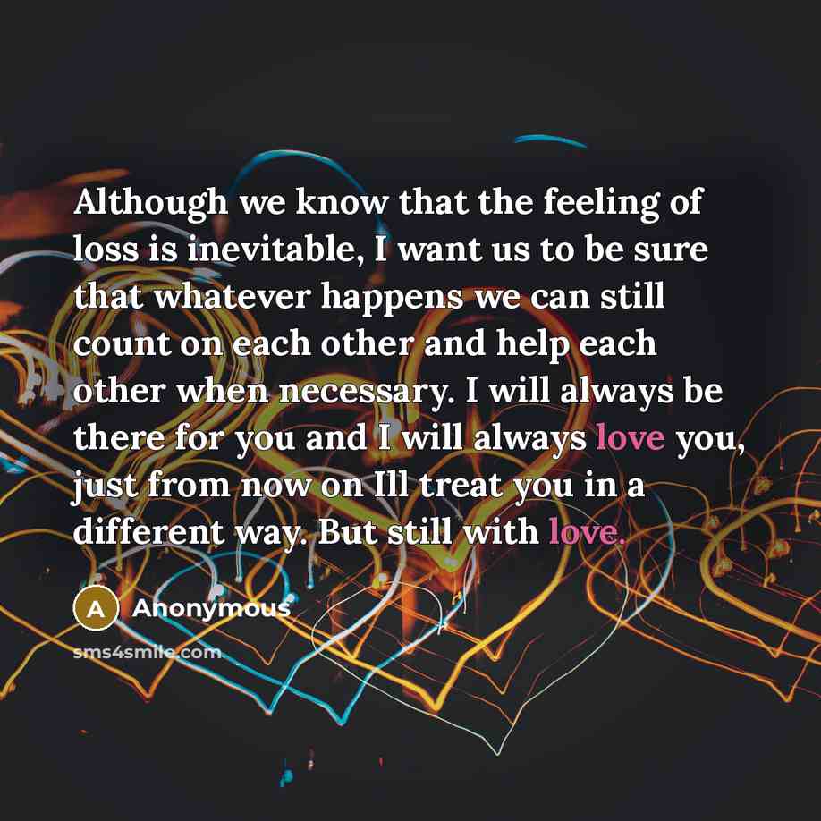 “Although we know that the feeling of loss is inevitable,…” quote by Anonymous