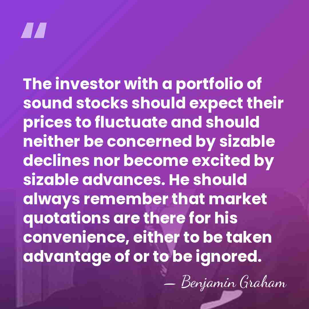 The investor with a portfolio of sound stocks should expect their prices&hellip; - Benjamin Graham