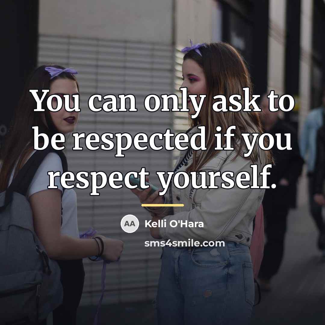“You can only ask to be respected if you respect…” quote by Kelli O'Hara