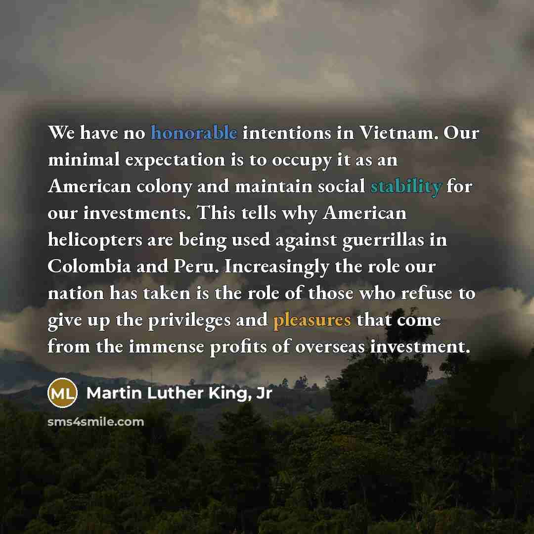 “We have no honorable intentions in Vietnam. Our minimal expectation…” quote by Martin Luther King, Jr