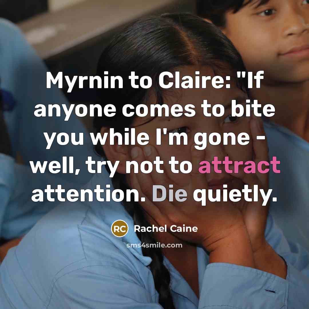 “Myrnin to Claire: "If anyone comes to bite you while…” quote by Rachel Caine
