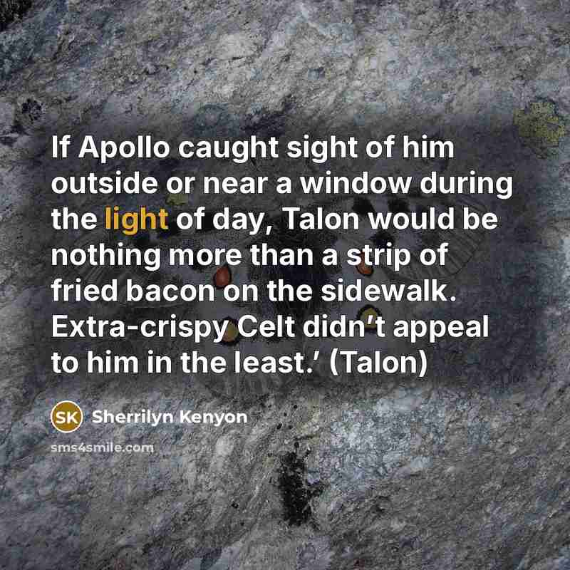 “If Apollo caught sight of him outside or near a…” quote by Sherrilyn Kenyon