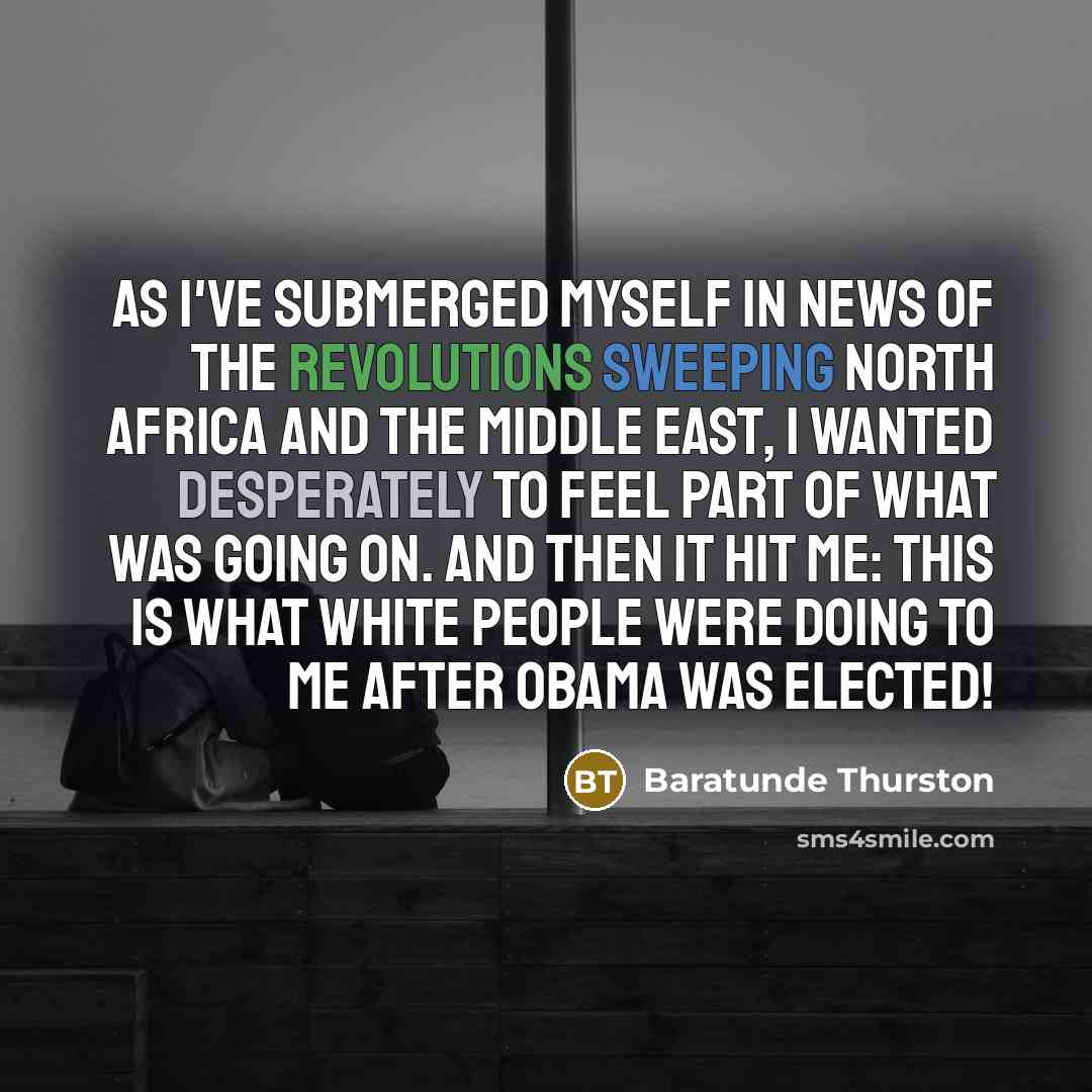 “As I've submerged myself in news of the revolutions sweeping…” quote by Baratunde Thurston