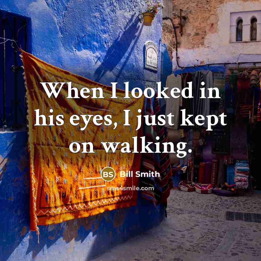 “When I looked in his eyes, I just kept on…” quote by Bill Smith