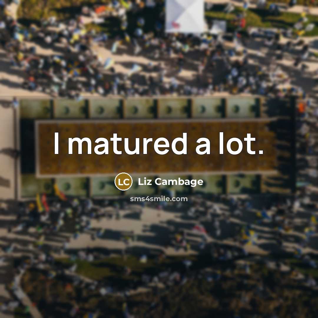 “I matured a lot.…” quote by Liz Cambage